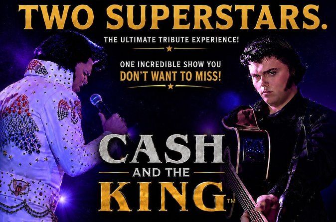 Cash & The King: Tribute to Elvis and Johnny Cash