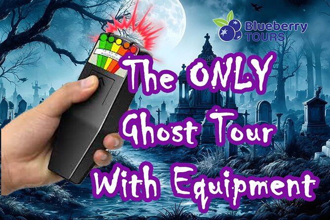 A Ghost Tour with 10 ORIGINAL Stories AND Equipment!