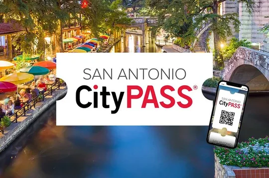 San Antonio CityPASS®