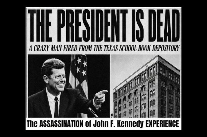 The Assassination of John F. Kennedy Experience