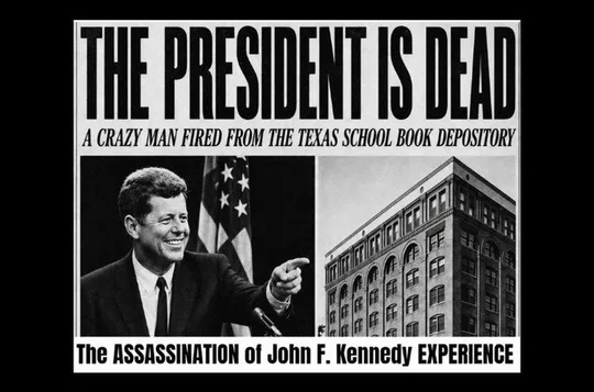 The Assassination of John F. Kennedy Experience