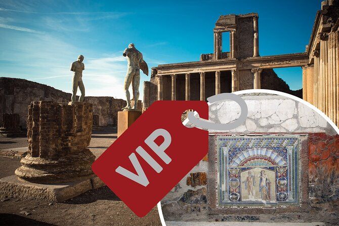 Discovering Pompeii and Herculaneum - VIP Tour with Lunch