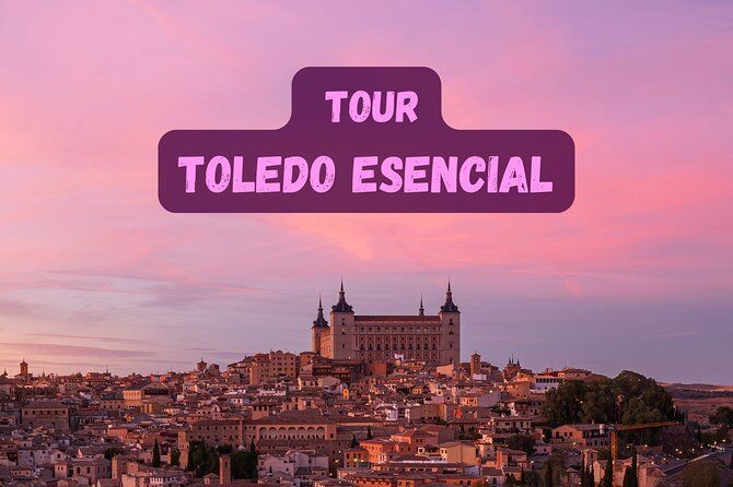 Best of Toledo in 90 minutes