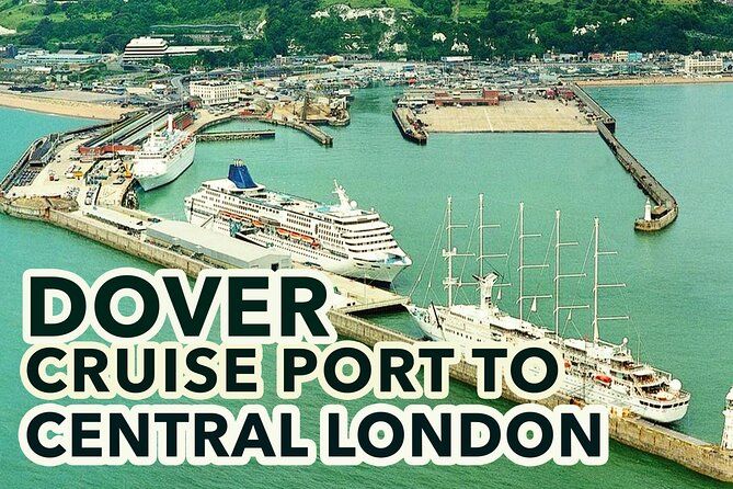 Dover Cruise Port to Central London Private Transfer Service