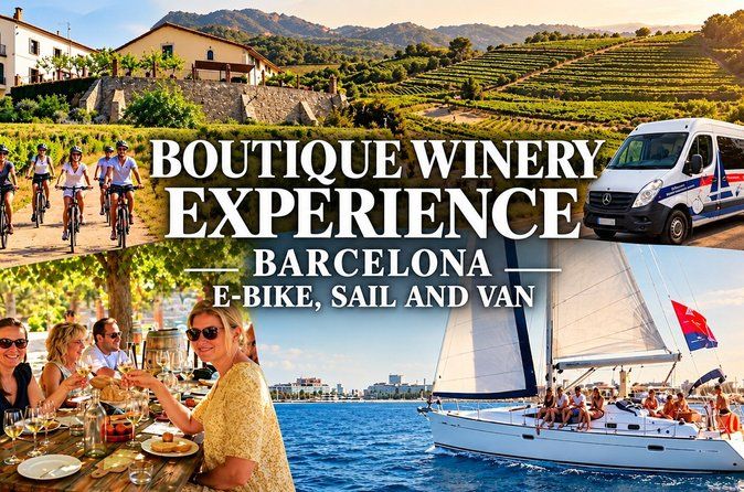Boutique Winery Experience via E-Bike, Sail or Car Barcelona