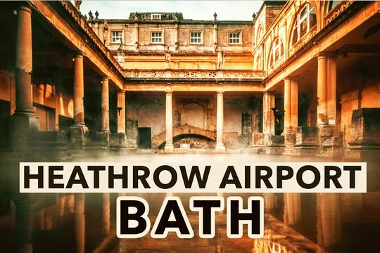 Heathrow Airport To Bath Private Airport Transfers