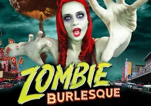 Zombie Burlesque at Planet Hollywood Resort and Casino
