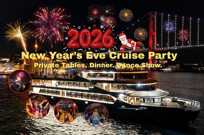 Istanbul Bosphorus New Year's Eve Dinner Cruise Party in Istanbul