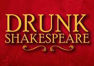 Drunk Shakespeare Ticket NYC