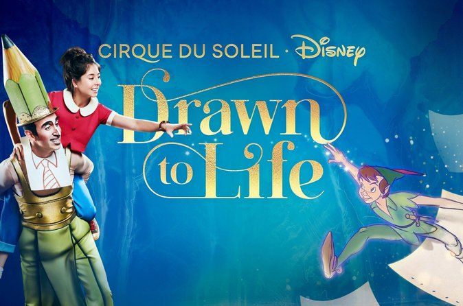 Drawn to Life presented by Cirque du Soleil and Disney