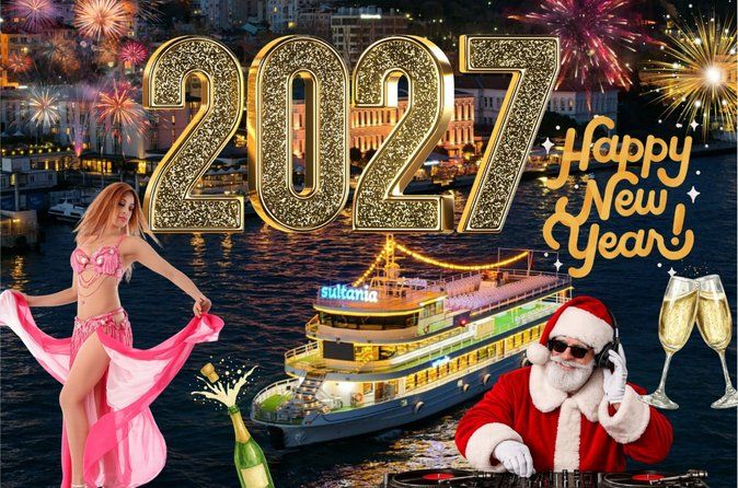 Istanbul New Year's Eve 2027 Dinner and Party Cruise on Bosphorus
