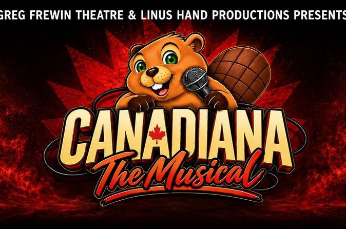 Niagara Falls: Canadiana - The Musical