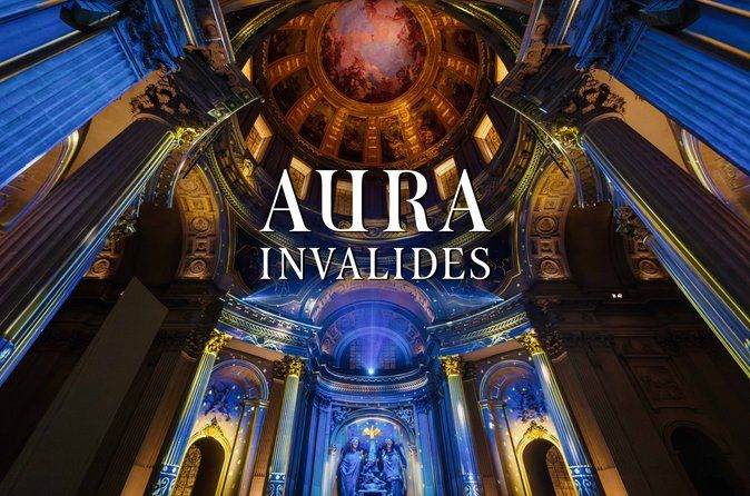 Paris Entrance Ticket to the Aura Invalides Immersive Show