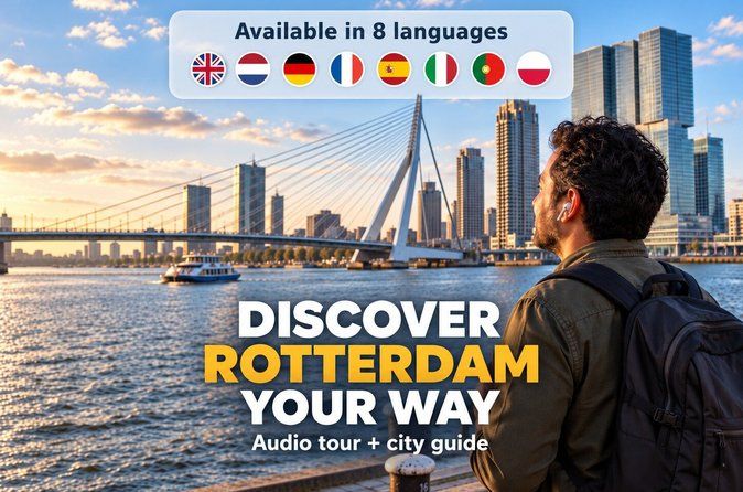 Rotterdam: City Walk Audio Guide in 7 Languages on your Phone
