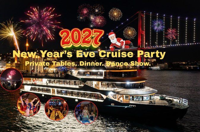 Istanbul Bosphorus New Year’s Eve Dinner Cruise and Party