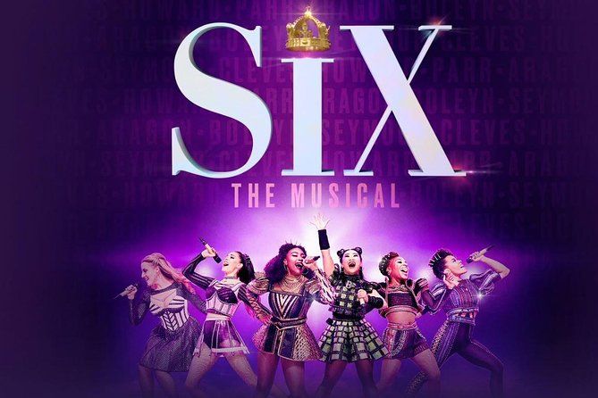 Six The Musical on Broadway Ticket
