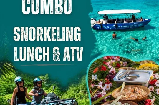 Full Day Combo Snorkeling with Buffet and Bora Bora ATV Tour