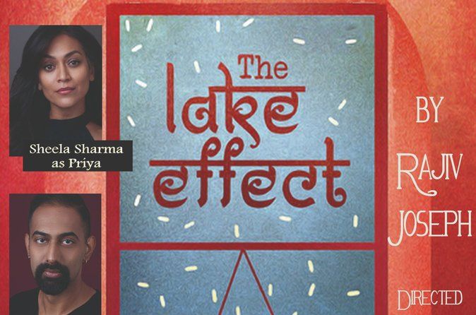 The Lake Effect by Rajiv Joseph