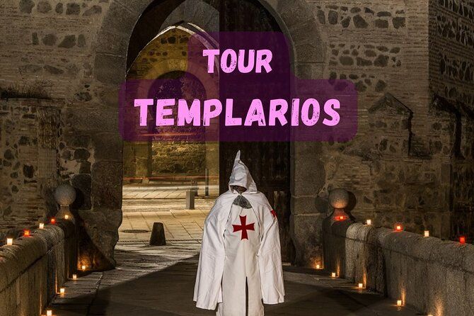Templar Tour in Toledo