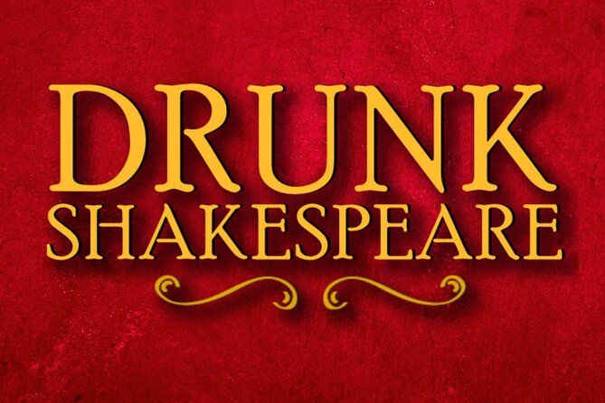 Drunk Shakespeare Ticket: Phoenix, AZ