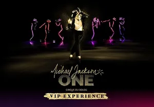 Michael Jackson ONE by Cirque du Soleil® VIP Experience