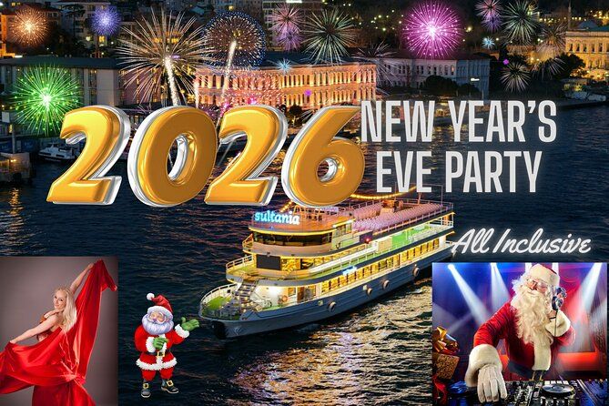 Bosphorus Dinner and Party Cruise for New Year 2027