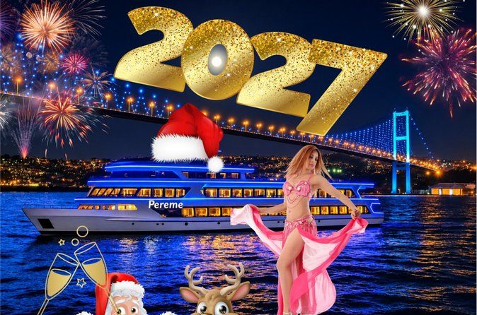 Bosphorus Dinner and Party Cruise for New Year 2027