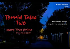 Torrid Tales Two More True Crime in St. Augustine