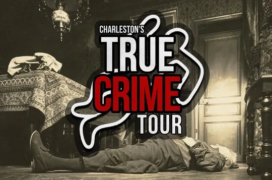 Charleston's ONLY True Crimes Tour