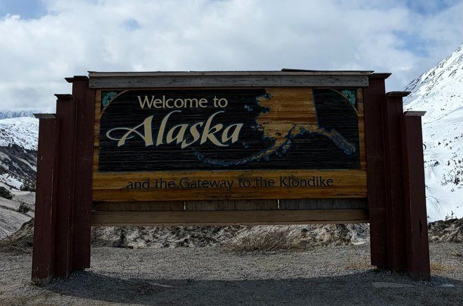 The "Welcome to Alaska" Sign Tour