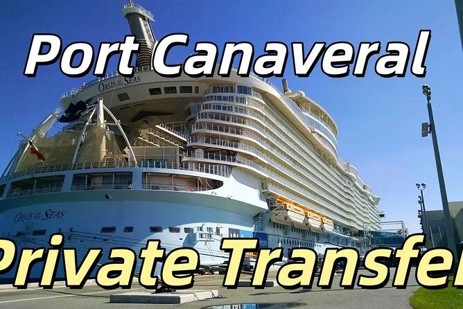 Orlando MCO Airport Private Transfer - Port Canaveral|Cocoa Beach