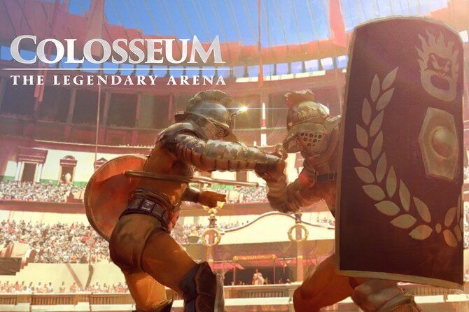 Colosseum the Legendary Arena A Virtual Reality Experience